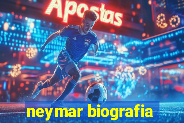 neymar biografia